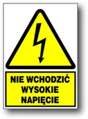 Akcesoria BHP - Zeo/A-9 Znak 15X21 Nie Wchodzić. Wysokie Napięcie - miniaturka - grafika 1