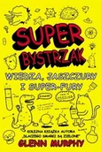 Baśnie, bajki, legendy - APN PROMISE SuperBystrzak Wiedza, jaszczury i super - fury - Murphy Glenn - miniaturka - grafika 1