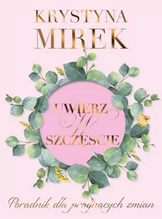 Uwierz w szczęście - E-booki - poradniki - miniaturka - grafika 1