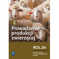 Prowadzenie produkcji zwierzęcej Podręcznik Część 2 - Biesiada-Drzazga Barbara, Janocha Alina - Podręczniki dla szkół zawodowych - miniaturka - grafika 1