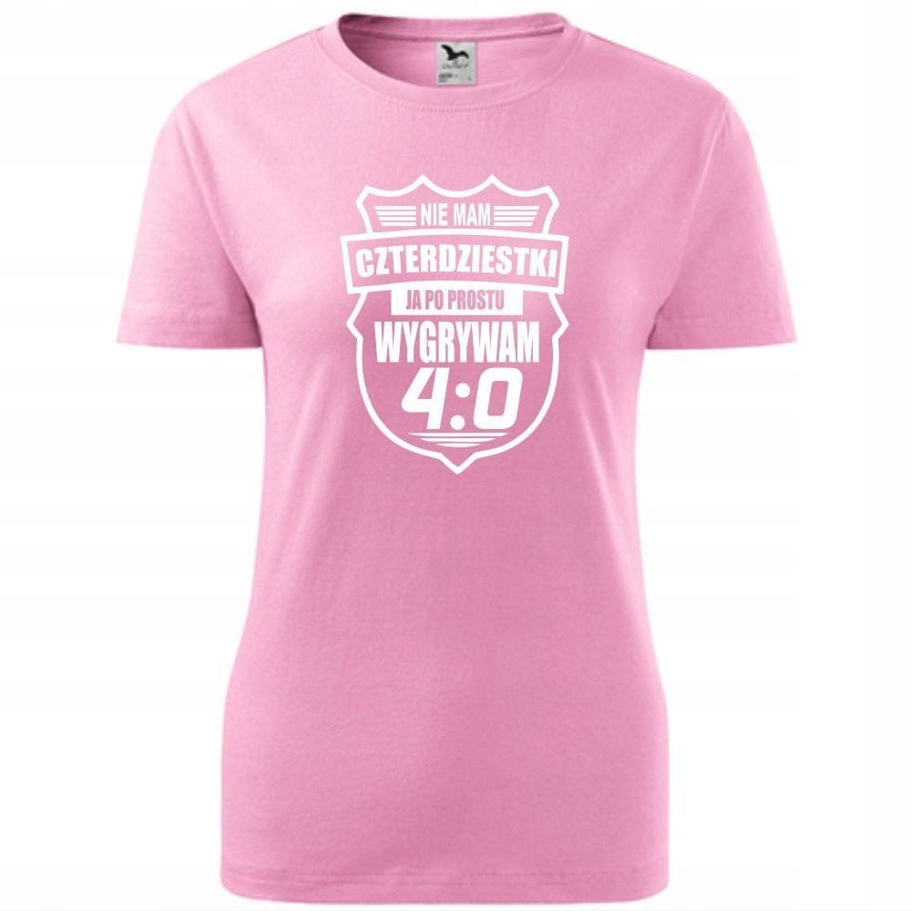 Damska Koszulka z Nadrukiem Nie mam czterdziestki ja po prostu wygrywam 4:0 różowy L
