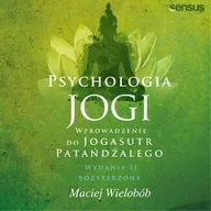 Audiobooki - poradniki - Psychologia jogi. Wprowadzenie do "Jogasutr" Patańdźalego - miniaturka - grafika 1