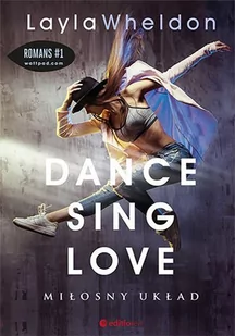 Miłosny układ. Dance, sing, love. Tom 1 - Audiobooki - romanse - miniaturka - grafika 1