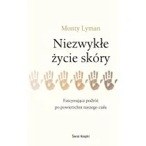 Monty  Lyman Niezwykłe życie skóry - Felietony i reportaże - miniaturka - grafika 1