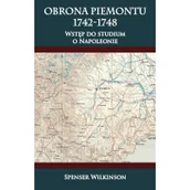 Historia świata - Napoleon V Obrona Piemontu 1742-1748 - Wilkinson Spenser - miniaturka - grafika 1