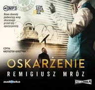 Audiobooki - kryminał, sensacja, thriller - StoryBox.pl Oskarżenie. Audiobook Remigiusz Mróz - miniaturka - grafika 1