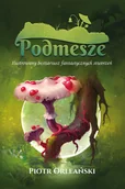 Horror, fantastyka grozy - Podmesze. Ilustrowany bestiariusz fantastycznych stworzeń - miniaturka - grafika 1