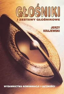 Wydawnictwa Komunikacji i Łączności WKŁ Głośniki i zestawy głośnikowe - Jerzy Krajewski - Podręczniki dla szkół wyższych - miniaturka - grafika 1