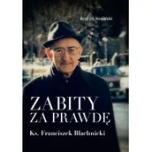 Felietony i reportaże - Zabity za prawdę - miniaturka - grafika 1