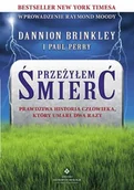 Felietony i reportaże - Przeżyłem śmierć. Prawdziwa historia człowieka, który umarł dwa razy - miniaturka - grafika 1