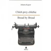 Poezja - MARPRESS Chleb przy chlebie KAJZER JOLANTA - miniaturka - grafika 1