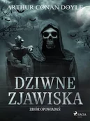 E-booki - fantastyka i horror - Dziwne zjawiska. Zbiór opowiadań - miniaturka - grafika 1