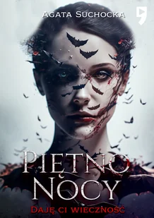 Piętno nocy. Daję ci wieczność. Akt 5 - Horror, fantastyka grozy - miniaturka - grafika 1