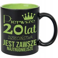 Kubki - KUBEK GRAWER ZIEL PREZNET URODZINY PIERWSZE 20 LAT JEST NAJTRUDNIEJSZE WZ - miniaturka - grafika 1