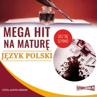Audiobooki dla dzieci i młodzieży - Mega hit na maturę. Język polski - miniaturka - grafika 1