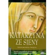 Biografie i autobiografie - eSPe Katarzyna ze Sieny. Niepokorna Święta - Brophy Don - miniaturka - grafika 1