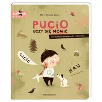 Wydawnictwo Nasza Księgarnia Pucio uczy się mówić - Nasza Księgarnia PUCIO UCZY SIĘ MÓWIĆ - Książki edukacyjne - miniaturka - grafika 1