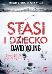 Marginesy Stasi i dziecko - DAVID YOUNG - Thrillery Marginesy Stasi i dziecko - DAVID YOUNG - Thrillery - miniaturka - grafika 2