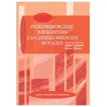 Przedsiębiorczość imigrantów z Dalekiego Wschodu w Polsce