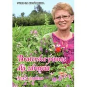 Zdrowie - poradniki - Blik FX Braterska pomoc dla zdrowia - Stefania Korżawska - miniaturka - grafika 1