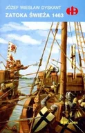 Historia świata - Zatoka Świeża 1463 - miniaturka - grafika 1