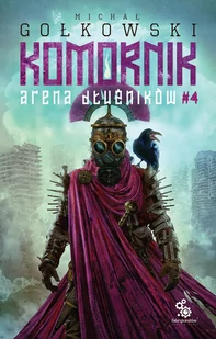 Arena Dłużników. Druga Trylogia Komornika. Tom 4 - Fantasy - miniaturka - grafika 1