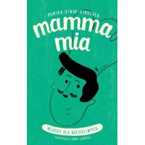Dwie siostry Mamma Mia. Włochy dla dociekliwych - Monika Utnik-Strugała - Książki edukacyjne - miniaturka - grafika 1