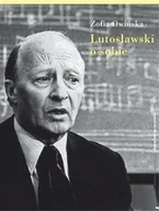 Biografie i autobiografie - Lutosławski o Sobie - miniaturka - grafika 1