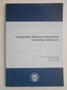 Zarządzanie środkami publicznymi w polskich szpitalach - Zarządzanie - miniaturka - grafika 1