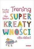 Książki edukacyjne - Sensus Trening superkreatywności dla dzieci - miniaturka - grafika 1