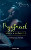 Literatura obyczajowa - Przyjaciel Lubię cię za bardzo Nowa - miniaturka - grafika 1