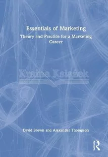 Essentials of Marketing: Theory and Practice for a Marketing Career - Pozostałe książki - miniaturka - grafika 1