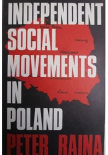 Independent social movements in poland - Książki medyczne - miniaturka - grafika 1