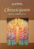 Religia i religioznawstwo - Chrześcijanin Sługą Chrystusa - miniaturka - grafika 1