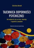 Psychologia - Wydawnictwo Uniwersytetu Jagiellońskiego Tajemnica odporności psychicznej - Berndt Christina - miniaturka - grafika 1