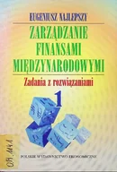 Finanse, księgowość, bankowość - Zarządzanie finansami międzynarodowymi tom I - miniaturka - grafika 1