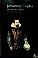 Biografie i autobiografie - Johannes Kepler Na zawsze w Żaganiu - miniaturka - grafika 1