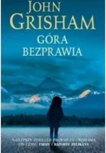 Albatros Góra bezprawia - John Grisham - Thrillery - miniaturka - grafika 2