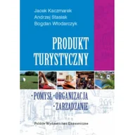 Biznes - Produkt turystyczny. Pomysł, organizacja, zarządzanie - Jacek Kaczmarek, Andrzej Stasiak, Bogdan Włodarczyk - miniaturka - grafika 1