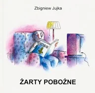 Aforyzmy i sentencje - Żarty pobożne - miniaturka - grafika 1