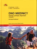 Książki medyczne - Dno miednicy Fizjologia patologia diagnostyka i leczenie Tanzberger R Kuhn A. Möbs G. Baumgartner U - miniaturka - grafika 1