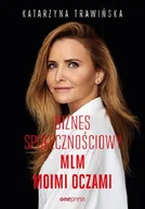 Biznes - Biznes społecznościowy MLM moimi oczami Nowa - miniaturka - grafika 1