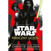 Fantasy - Uroboros GW Foksal Star Wars. Mroczny uczeń - Christie Golden - miniaturka - grafika 1