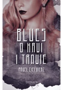 Ciećwierz Paweł Blues o krwi i trawie - Kryminały - miniaturka - grafika 2