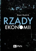 Ekonomia - Rządy Ekonomii Dani Rodrik - miniaturka - grafika 1