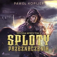 Audiobooki - fantastyka i horror - Sploty przeznaczenia - miniaturka - grafika 1
