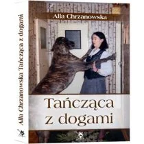 Tańcząca z dogami - Wywiady, wspomnienia - miniaturka - grafika 1