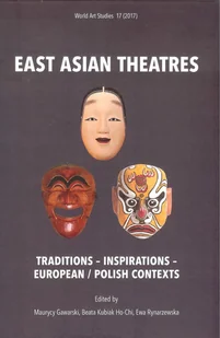 East Asian Theatres - Książki o kinie i teatrze - miniaturka - grafika 1