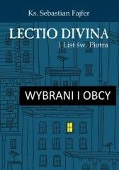 Wybrani i obcy Lectio divina 1 List św Piotra Ks Sebastian Fajfer - Religia i religioznawstwo - miniaturka - grafika 2
