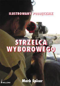 Ilustrowany podręcznik strzelca wyborowego - Poradniki hobbystyczne - miniaturka - grafika 1